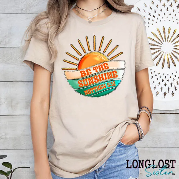 Be The Sunshine Graphic Tee