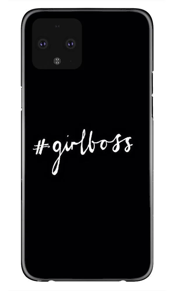 #GirlBoss Mobile Back Case for Google Pixel 4 XL (Design - 266)