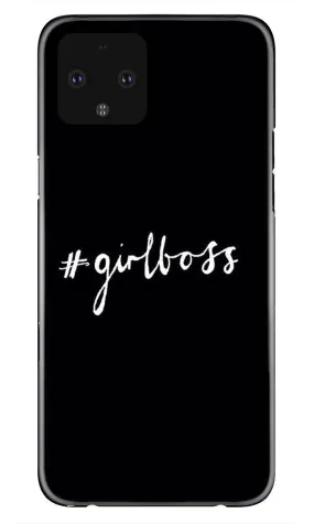 #GirlBoss Mobile Back Case for Google Pixel 4 XL (Design - 266)