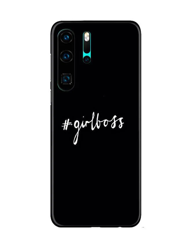 #GirlBoss Mobile Back Case for Huawei P30 Pro (Design - 266)